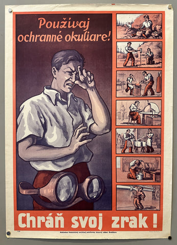 Link to &nbsp;Chráň svoj zrak! - Používaj ochranné okuliare!Slovakia, C.1940's &nbsp;Product