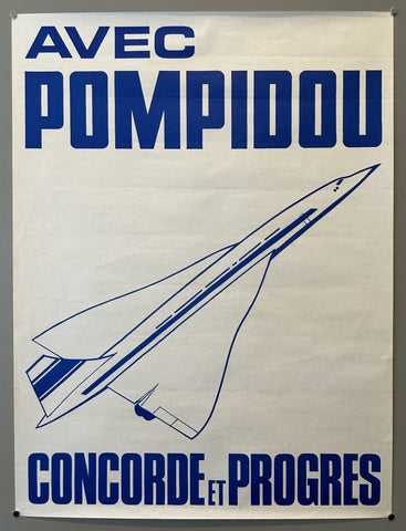 Link to  Avec Pompidou Concorde et ProgrèsFrance, c. 1969  Product