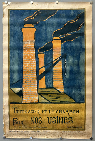 Link to &nbsp;Tout l'acier et le charbon pour nos usinesFrance, c.1918's &nbsp;Product