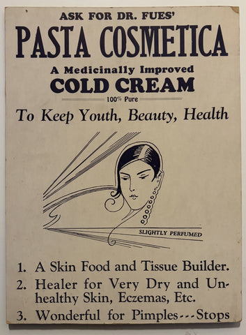 Ask for Dr. Fues' Pasta Cosmetica