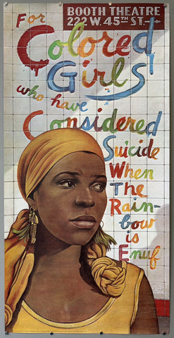 For Colored Girls Who Have Considered Suicide