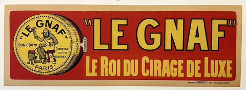"Le GNAF" Le Roi Du Cirage De Luxe