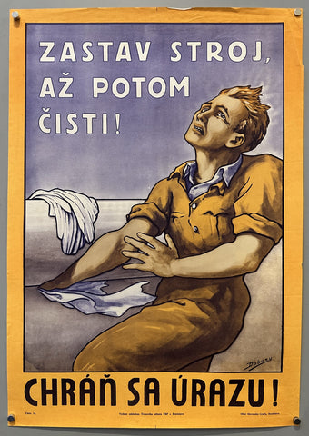 Link to &nbsp;Chráň sa úrazu - Zastav stroj, až potom čisti!Slovakia, c. 1940s &nbsp;Product