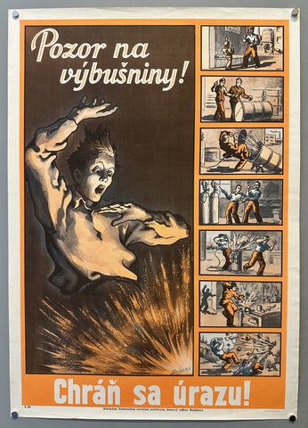 Link to &nbsp;Chráň sa úrazu! - Pozor na výbušniny!Slovakia, C.1940's &nbsp;Product