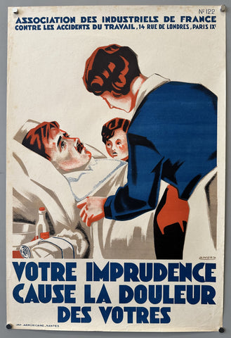Votre imprudence cause la douleur des votres