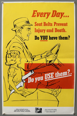 Seat Belts Prevent Injury and Death Poster