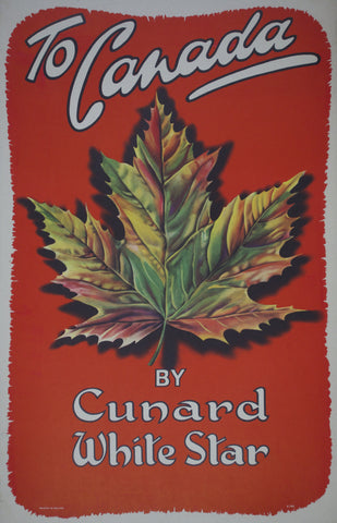 Link to  To Canada by Cunard White StarCanada c. 1940  Product