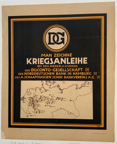 Link to  Man Zeichne Kriegsanleihe Bei Den Niederlassungen der Disconto-Gesellschaft, der Norddeutschen Bank In Hamburg, Des A.Schaaffhausen'Schen Bankvereins A.G.Germany, C. 1917  Product