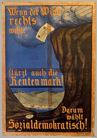 Link to  Wenn der Wind rechts weht, stürzt auch die Rentenmark! PosterGermany, c. 1920s  Product