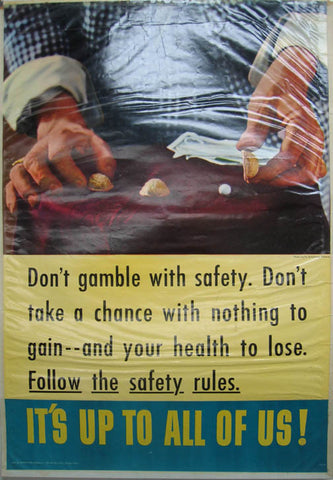 Link to  It's Up To All Of Us! Don't Gamble With SafetyH. Armstrong Roberts  Product