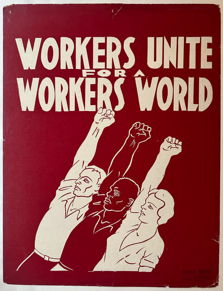 Workers Unite For A Worker's World Poster – Poster Museum