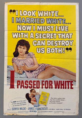 Link to  I Look White... I Married White... Now I Must Live With A Secret That Can Destroy Us Both! -- I Passed for WhiteU.S.A Film, 1960  Product