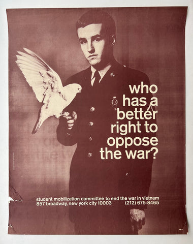 Link to  Who Has a Better Right to Oppose the War PosterUSA, c. 1970  Product