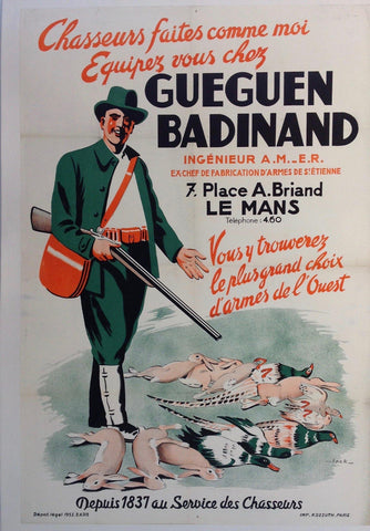 Link to  Chasseurs Faites Comme Moi Équipez vous Chez Gueguen BadinandFrance, C. 1925  Product