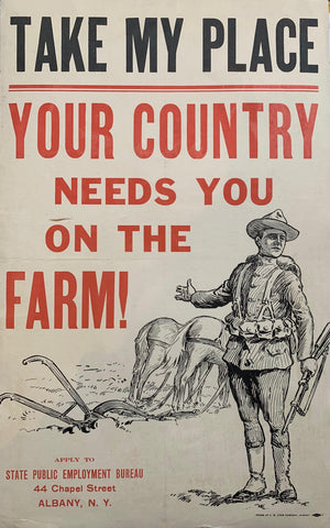 Link to  Take My Place, your Country Needs you on the Farm!USA, C. 1917  Product