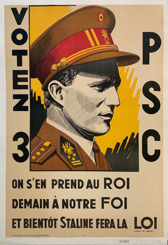 Link to  Votez 3 PSC - On S'en Prend Au ROI, Demain a Notre FOI, Et Bientot Staline Fera La LOIFrance, C. 1940  Product