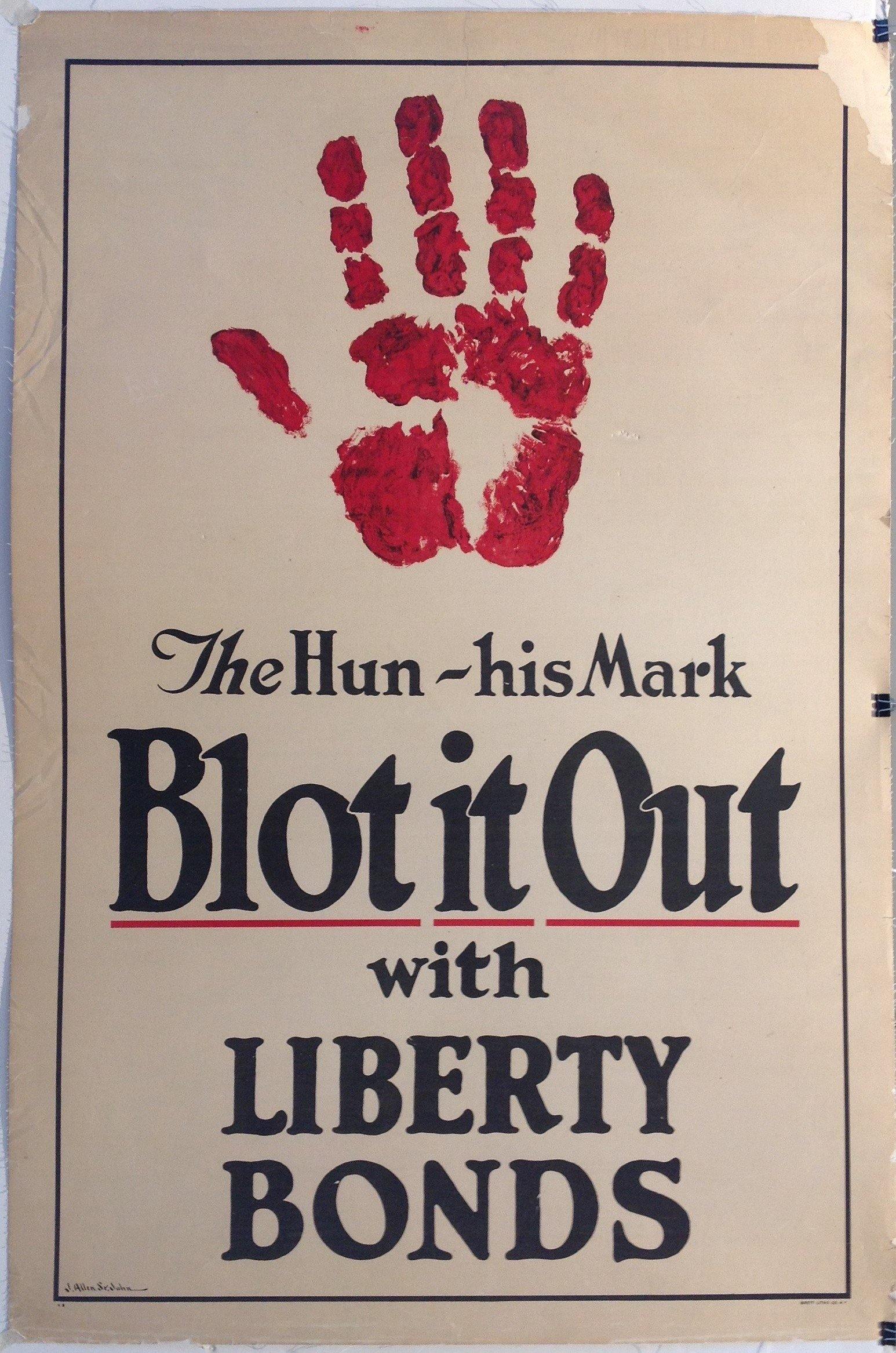 The Hun - his Mark "Blot it Out with Liberty Bonds" - Poster Museum