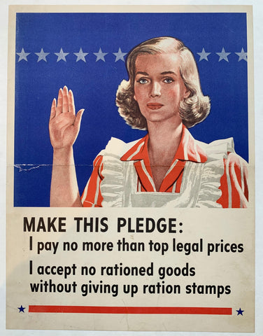 Link to  Make This Pledge: I pay no more than top legal prices. I accept no rationed goods without giving up ration stamps.USA, 1944  Product